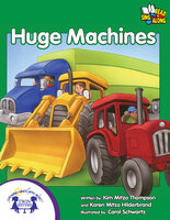 Huge Machines - Kim Mitzo Thompson, Karen Mitzo Hilderbrand