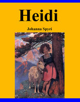 Heidi: Urtextausgabe (1880) mit Illustrationen