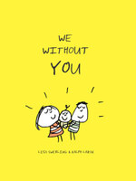 We Without You - Lisa Swerling, Ralph Lazar