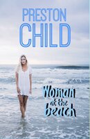 Woman at the beach - Preston Child