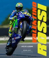 Valentino Rossi, Revised and Updated: Life of a Legend - Michael Scott