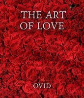 The Art Of Love - Ovid