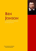 The Collected Works of Ben Jonson: The Complete Works PergamonMedia - Ben Jonson