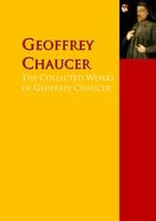 The Collected Works of Geoffrey Chaucer: The Complete Works PergamonMedia - Geoffrey Chaucer, John Dryden, Haweis