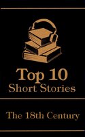 The Top 10 Short Stories - The 18th Century - Jonathan Swift, Eliza Haywood, Fredrich Schiller