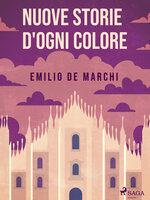 Nuove storie d'ogni colore - Emilio De Marchi