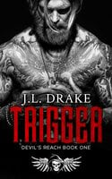 Trigger - J.L. Drake