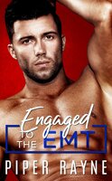 Engaged to the Emt - Piper Rayne