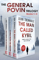 The General Povin trilogy - John Trenhaile