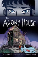 The Agony House - Cherie Priest