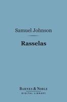 Rasselas (Barnes & Noble Digital Library) - Samuel Johnson