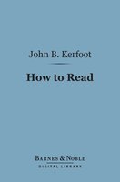 How to Read (Barnes & Noble Digital Library) - John Barrett Kerfoot