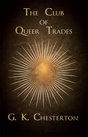 The Club of Queer Trades - G.K. Chesterton