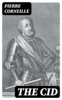 The Cid - Pierre Corneille