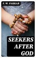 Seekers after God - F. W. Farrar
