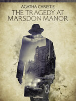 The Tragedy at Marsdon Manor - Agatha Christie