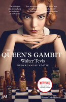 The Queen's Gambit: Nederlandse editie - Walter Tevis