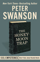 The Honeymoon Trap - Peter Swanson
