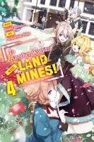 To Another World... with Land Mines! Volume 4 - Itsuki Mizuho