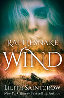 Rattlesnake Wind - Lilith Saintcrow