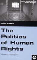 The Politics of Human Rights: A Global Perspective - Tony Evans