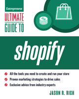 Ultimate Guide to Shopify - Jason R. Rich