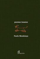 Poemas insanos - Paulo Mendonça