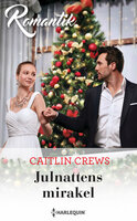 Julnattens mirakel - Caitlin Crews