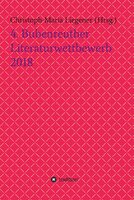 4. Bubenreuther Literaturwettbewerb 2018 - Christoph-Maria Liegener, Reinhold Kusche, Wolfgang Rinn, Thomas Rackwitz, Walther (Werner Theis), Barbara Gase, Armgard Dohmel