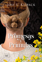 Promesas y prímulas - Josi S. Kilpack