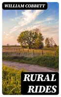 Rural Rides - William Cobbett