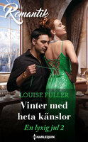 Vinter med heta känslor - Louise Fuller