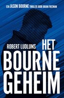 Het Bourne geheim - Brian Freeman, Robert Ludlum