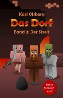 Das Dorf: Der Streit: Band 3 - Karl Olsberg