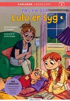Carlsens læsestart: Pas på dyr: Lulu er syg - Pia Aagesen, Sanne Haugaard