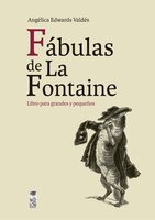 Fábulas de La Fontaine: Libro para grandes y niños - Jean de La Fontaine