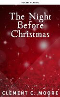 The Night Before Christmas (Illustrated) - Clement C. Moore, Pocket Classic, Clement Clarke Moore
