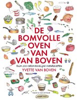 De bomvolle oven van Van Boven: Ruim 200 oermakkelijke ovenrecepten - Yvette van Boven