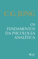 Os fundamentos da psicologia analítica: As Conferências de Tavistock - C. G. Jung