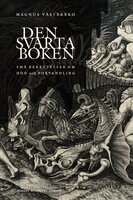 Den svarta boken : Små berättelser om död och förvandling - Magnus Västerbro