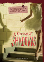 Leaping at Shadows - Megan Atwood
