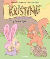 Kristine, den lille fe #7: Kristine, den lille fe og Emma Egern (LYT & LÆS) - Thomas Schrøder