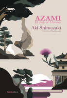 Azami: El club de Mitsuko - Aki Shimazaki