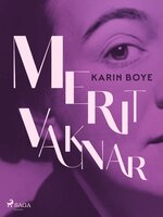 Merit vaknar - Karin Boye