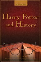 Harry Potter and History - 