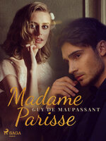 Madame Parisse - Guy de Maupassant