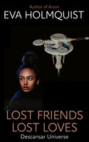 Lost Friends Lost Loves - Eva Holmquist