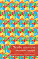 Manual de hermenéutica - Mauricio Beuchot, Alberto Vital
