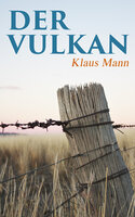 Der Vulkan: Roman unter Emigranten - Klaus Mann