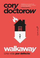 Walkaway - Cory Doctorow